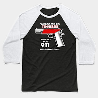 Welcome To Tennessee 2nd Amendment Funny Gun Lover Owner Baseball T-Shirt